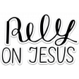 Rely on Jesus Word Art Sticker