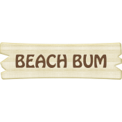 At The Beach- Beach Bum Word Art 