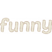 Forever Friends Mini Kit- "Funny" Word Art