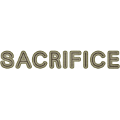 Sacrifice Word Art (Army)