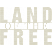 Land of the Free Word Art