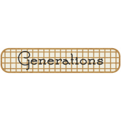 Family Tag- Generations