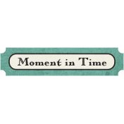 Family Tag- Moment In Time