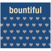 Thanksgiving Words- Bountiful