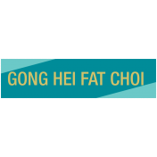 Chinese New Year Label- Gong Hei Fat Choi