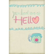 Hello!- You Had Me At Hello Journal Card