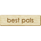 Brothers and Sisters- Best Pals Wood Veneer