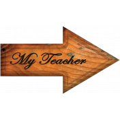 My Teacher Word Art Arrow