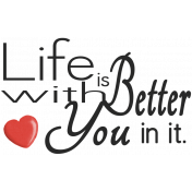 Oh Baby, Baby- Life is Better Word Art