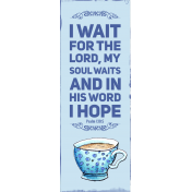 Bible Verse Card Psalm 130 with Coffee Cup