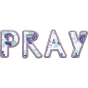 Purple and Turquoise word art: Pray