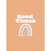 Journal Card- 3x4- Good Times