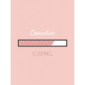 Journal Card- 3x4- Connection Loading