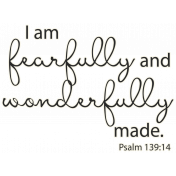 Scripture Word Art- fearfully & wonderfully made