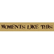 Mix and Match- Moments Like This Word Strip