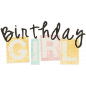 Birthday Wishes- Birthday Girl Word Art