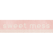 Birthday Wishes- Pink Label- Sweet Mess