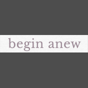 Fresh Start Elements- Word Art- begin anew