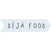 Cozy Kitchen Deja Food Banner Word Art
