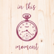A Good Life In Pockets- January 2019 Filler Cards- In This Moment Pocket Watch (4x4)