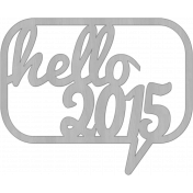 Hello 2015 Cut-Out Veneer Template