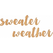 Autumn Day Word Art- Sweater Weather