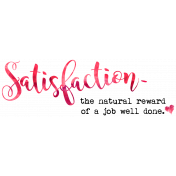 Satisfaction- Word Art