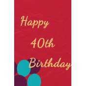 Over the Hill: 40 and 50- Happy 40th Birthday Pocket Card