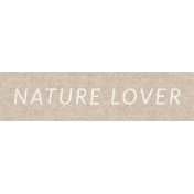 Nature Escape- Tag Nature Lover