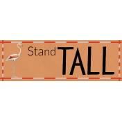 Flamingo Stand Tall Tag
