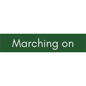 March 2024 Blog Train Word Strip- Marching On