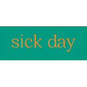 Label Sick Day 2