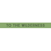 Back To Nature Label To The Wilderness