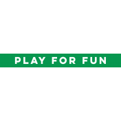 Sports Label Play For Fun