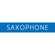 Art School Label Saxophone