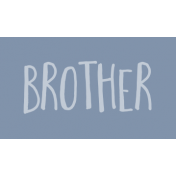 Family Day Word Art- Label- Brother