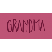 Family Day Word Art- Label- Grandma