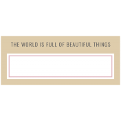 The Good Life: June 2019 Words & Tags Kit- beautiful things label