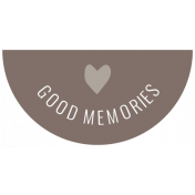 The Good Life- November 2019 Words & Tags- Label Good Memories