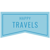 The Good Life: April 2020 Travel Labels & Words Kit- label happy travels