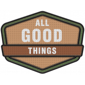 The Good Life- June 2020 Elements- Badge All Good Things