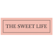 The Good Life August 2020 Labels & Words label the sweet life