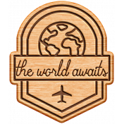 World Traveler Bundle #2- Neutral Elements- Neutral Wood The World Awaits Badge