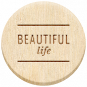 The Good Life: February 2021 Elements Kit- Word- Beautiful Life