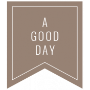 The Good Life: February 2021 Labels Kit- label a good day