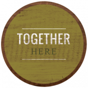 Good Life Feb 21_Circle-Together Here Wood