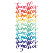 Good Life June 21_Wordart-Together rainbow-sticker