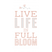 Good Life July 21_Journal Me-Live Life In Full Bloom TN