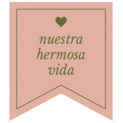 Good Life July 21_Español- Banner Label-Nuestra Hemosa Vida