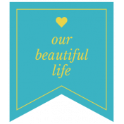 The Good Life: April 2021 Labels & Stickers Kit- Print Label our beautiful life